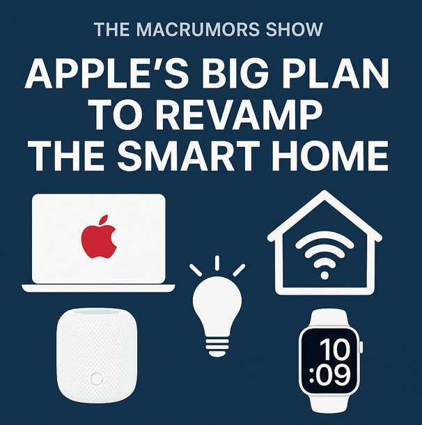 Inside Apple’s Plan To Reinvent the Smart Home