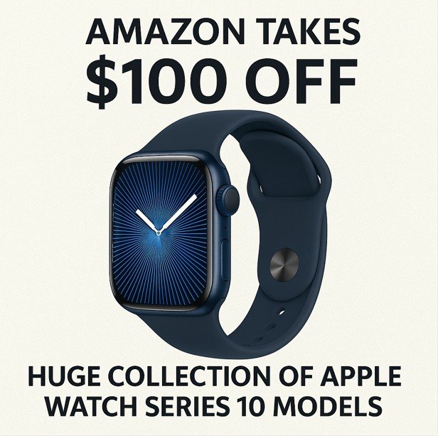 Save $100 on Apple Watch Series 10: Big Amazon Sale Live Now